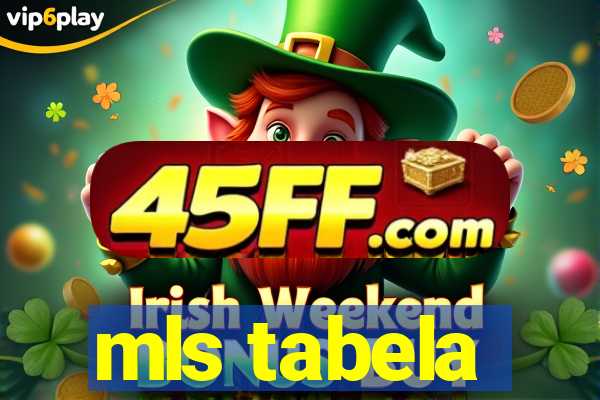 mls tabela